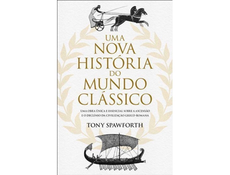 Livro Uma Nova História do Mundo Clássico de Tony Spawforth (Português)