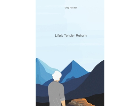 Livro Lifes Tender Return de Greg Randall (Inglês)