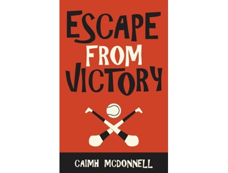 Livro Escape from Victory de Caimh McDonnell (Inglês)