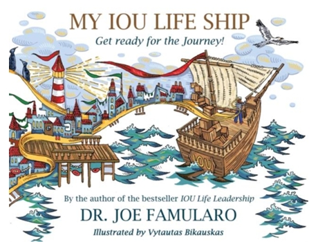Livro My Iou Life Ship Get Ready For The Journey! De Dr Joe Famularo (inglês)