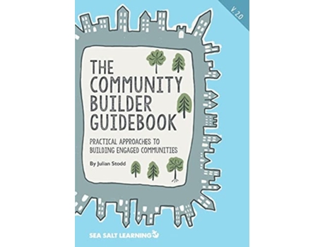 Livro The Community Builder Guidebook De Julian Stodd (inglês)