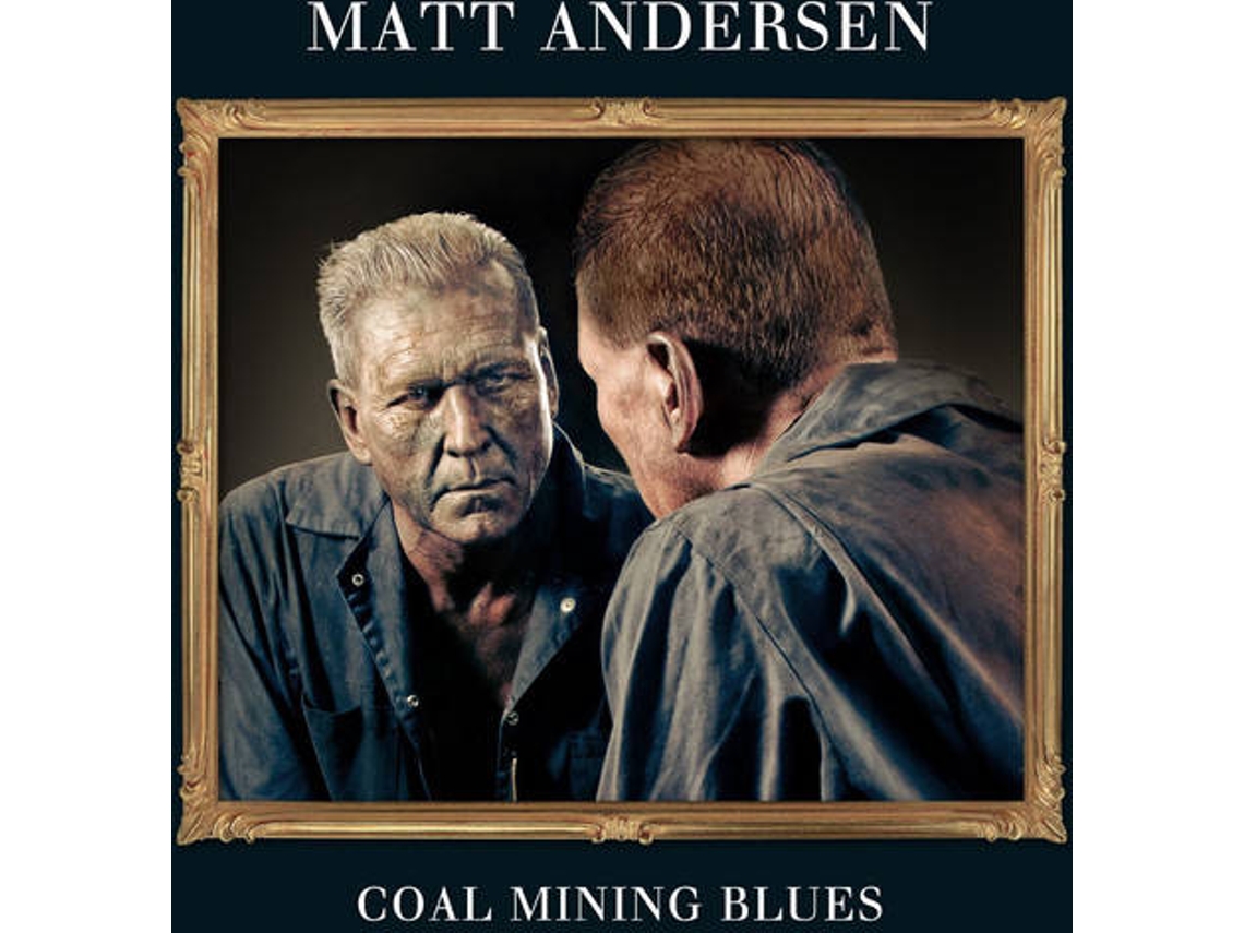 CD Matt Andersen - Coal Mining Blues