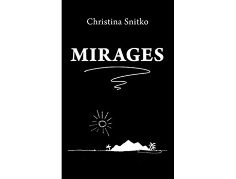 Livro Mirages de Christina Snitko (Inglês)