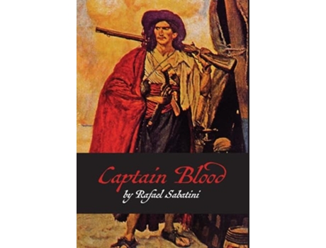 Livro Captain Blood de Rafael Sabatini (Inglês - Capa Dura)