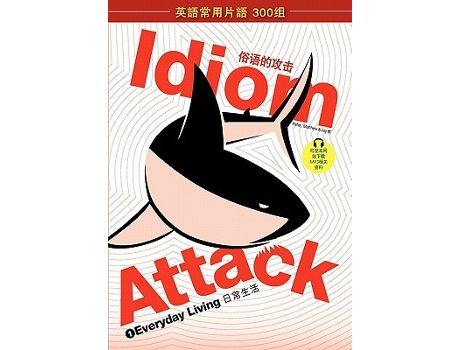 Livro Idiom Attack Vol 1 Everyday Living Chinese Edition de Peter Nicholas Liptak, Matthew Douma et al. (Inglês)