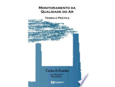 Livro Monitoramento da Qualidade do Ar. Teoria e Prática de Carlos Alberto Frondizi (Português do Brasil)