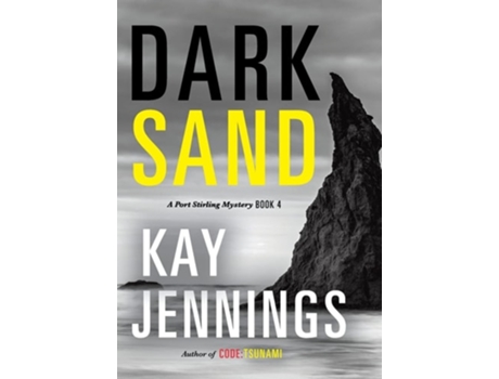 Livro Dark Sand A Port Stirling Mystery De Kay Jennings (inglês - Capa Dura)