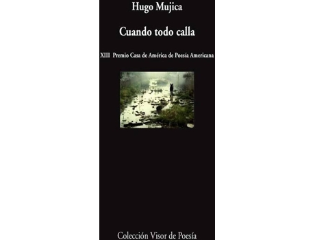 Livro Cuando Todo Calla de Hugo Mujica