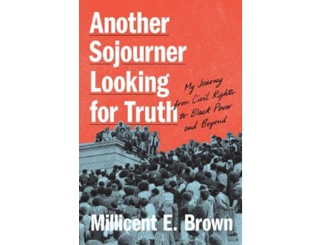 Livro Another Sojourner Looking For Truth De Millicent E Brown (inglês - Capa Dura)