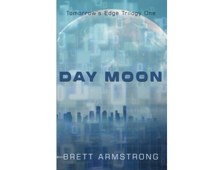 Livro Day Moon De Brett Armstrong (inglês)