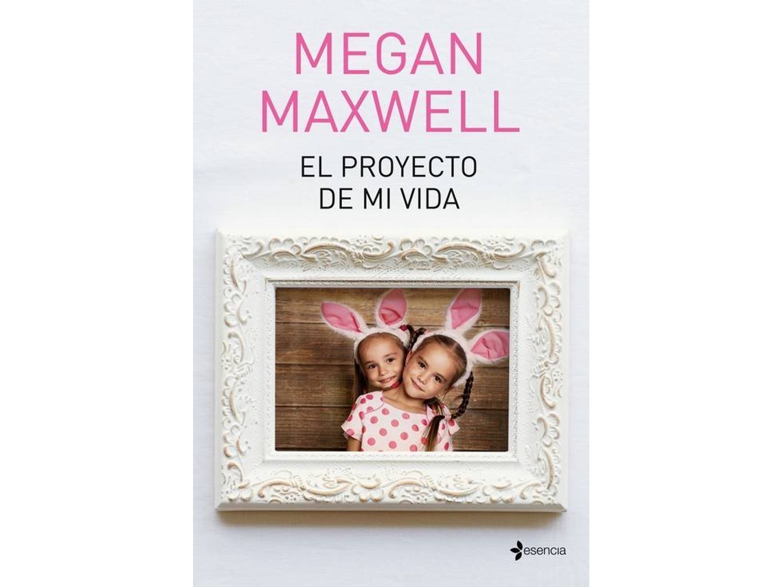 Livro El Proyecto De Mi Vida de Megan Maxwell (Espanhol)