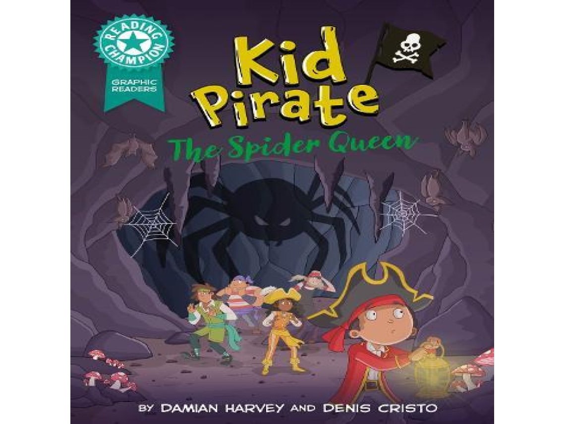 Livro Reading Champion Graphics Kid Pirate The Spider Queen de Damian Harvey (Inglês)