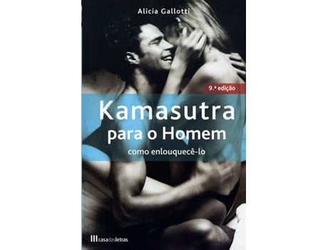 Livro Kamasutra para o Homem - Como Enlouquecê-lo de Alicia Gallotti (Português)