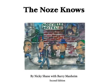 Livro The Noze Knows De Nicky Shane E Barry Manheim (inglês)