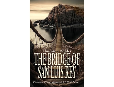 Livro The Bridge of San Luis Rey de Thornton Wilder (Inglês)