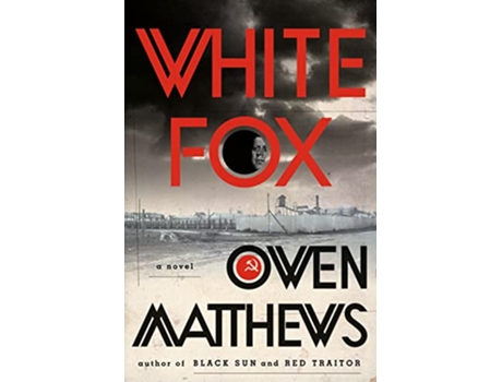 Livro White Fox de Owen Matthews (Inglês - Capa Dura)