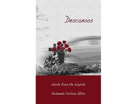 Livro Descansos Words from the Wayside de Susannah Carlson (Inglês)