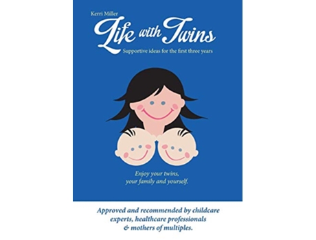 Livro Life with Twins Supportive Ideas for the First Three Years de Kerri Miller (Inglês)