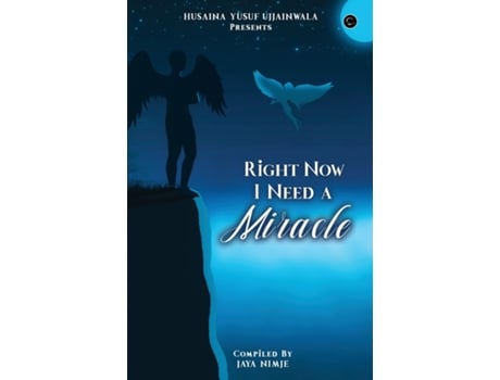 Livro Right Now I Need A Miracle De Jaya Nimje (inglês)