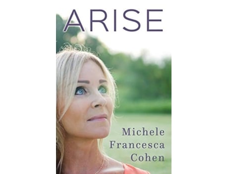 Livro Arise De Michele Francesca Cohen (inglês)