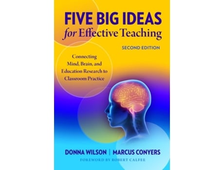 Livro Five Big Ideas for Effective Teaching de Donna Wilson e Marcus Conyers (Inglês - Capa Dura)