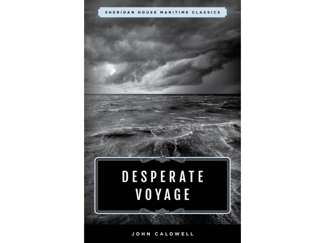 Livro Desperate Voyage de John Caldwell (Inglês)