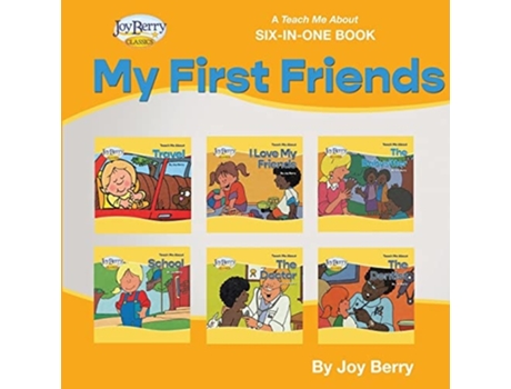 Livro A Teach Me About Six-in-one Book - My First Friends De Joy Berry (inglês)