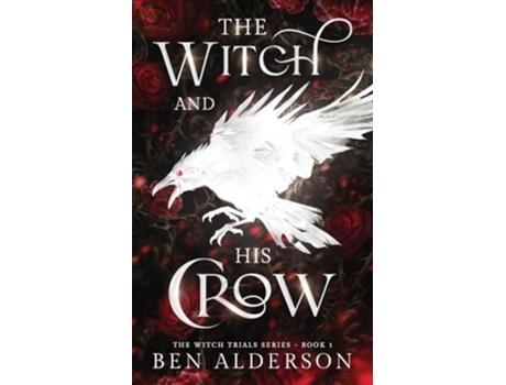Livro The Witch and His Crow de Ben Alderson (Inglês)