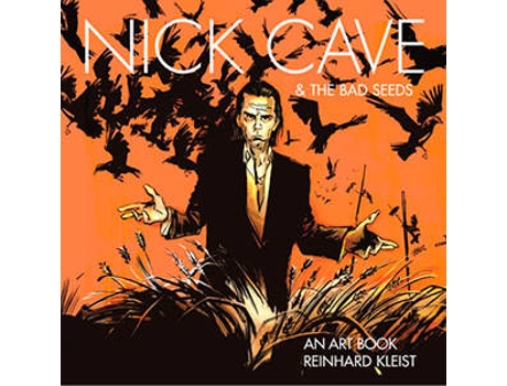 Livro Nick Cave And The Bad Seeds de Reinhard Kleist (Inglês)