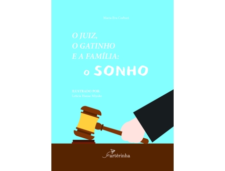 Livro O Juiz, O Gatinho E A Família O Sonho De Maria Eva Corbari (português Do Brasil)