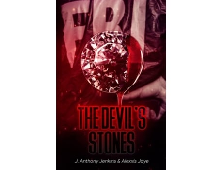 Livro The Devils Stones De J Anthony Jenkins E Alexxis Jaye (inglês)