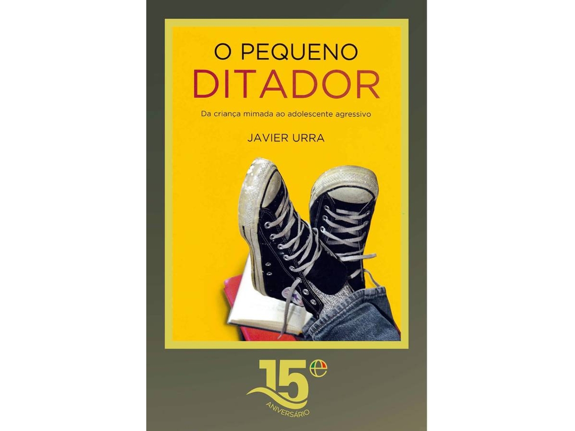 Livro O Pequeno Ditador de Javier Urra (Português)