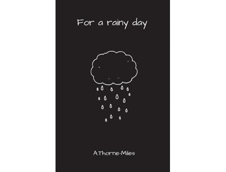 Livro For A Rainy Day De Thorne-miles, Abigail Et Al. (inglês)
