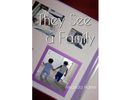 Livro They See a Family de Amanda Hamm (Inglês)