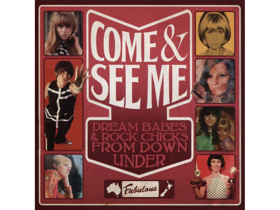 CD Come & See Me: Dream Babes & Rock Chicks From Down Under