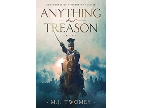 Livro Anything But Treason de M J Twomey (Inglês)