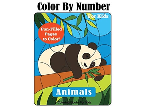 Livro Color by Number for Kids Animals Coloring Activity Book Color by Number Books de Coloring Books For Kids (Inglês)