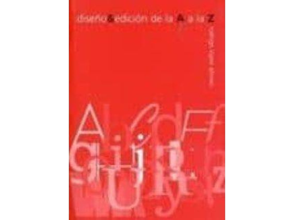 Livro Diseño y edición de la A a la Z de Rodrigo L Alonso (Espanhol)