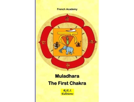 Livro Muladhara The First Chakra The System of the Seven Chakras Italian Edition de French Academy (Italiano)