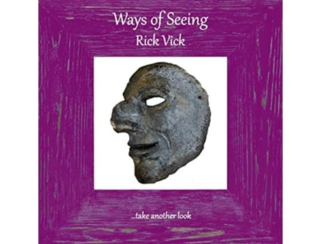 Livro Ways of Seeing de Rick Vick (Inglês)