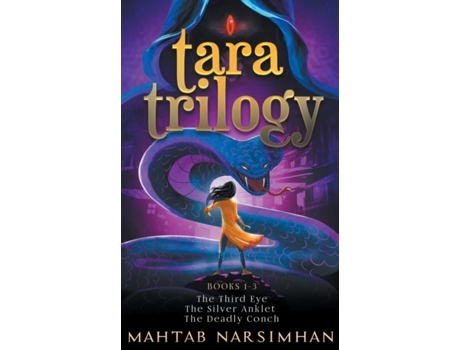 Livro Tara Trilogy Books 1-3 The Third Eye-the Silver Anklet -the Deadly Conch De Mahtab Narsimhan (inglês)