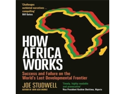 Livro How Africa Works de Joe Studwell (Inglês)