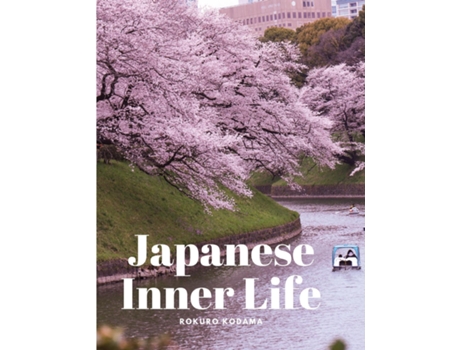 Livro Japanese Inner Life de Rokuro Kodama (Inglês)
