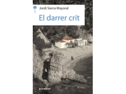 Livro El darrer crit de Jordi Serra Mayoral