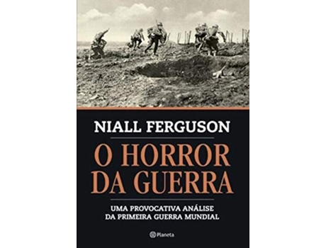 Livro O Horror da Guerra Em Portugues do Brasil de Niall Ferguson (Português do Brasil)