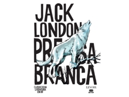 Livro Presa Branca de Jack London e Caterina Mognato (Português)