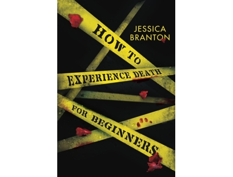 Livro How To Experience Death For Beginners (1) Jessica Branton (Inglês)