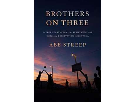 Livro Brothers on Three de Abe Streep (Inglês)