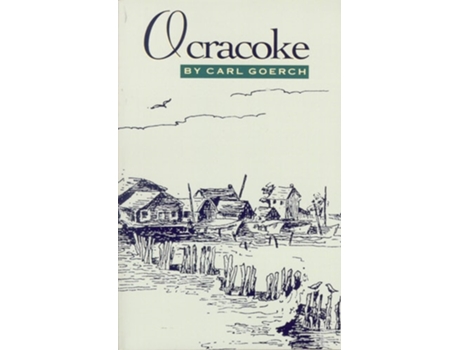 Livro Ocracoke de CARL GOERCH (Inglês)