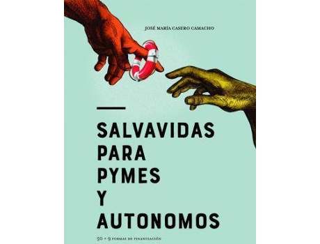 Livro Salvavidas Para Pymes Y Autonomos de José María Casero Camacho (Espanhol)
